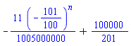 -(11/1005000000)*(-101/100)^n+100000/201