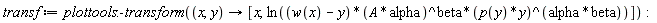 transf := plottools:-transform(proc (x, y) options operator, arrow; [x, ln((w(x)-y)*(A*alpha)^beta*(p(y)*y)^(alpha*beta))] end proc)