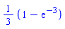 Typesetting:-mfrac(Typesetting:-mn("1"), Typesetting:-mn("3"))*Typesetting:-mrow(Typesetting:-mn("1"), Typesetting:-mo("&minus;"), Typesetting:-msup(Typesetting:-mo("&ExponentialE;"), Typesetting:-mn("&uminus0;3")))