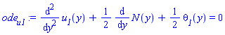 diff(diff(u__1(y), y), y)+(1/2)*(diff(N(y), y))+(1/2)*theta__1(y) = 0