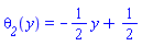 theta__2(y) = -(1/2)*y+1/2