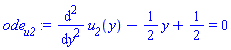 diff(diff(u__2(y), y), y)-(1/2)*y+1/2 = 0