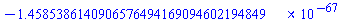 -0.14585386140906576494169094602194849e-66