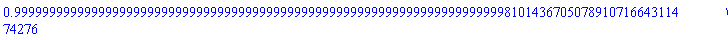 .9999999999999999999999999999999999999999999999999999999999999999999999810143670507891071664311474276