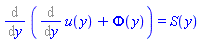 Diff(Diff(u(y), y)+Phi(y), y) = S(y)