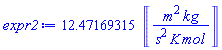 12.47169315*Units:-Unit(m^2*kg/(s^2*K*mol))