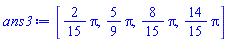 [(2/15)*Pi, (5/9)*Pi, (8/15)*Pi, (14/15)*Pi]