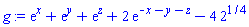 exp(x)+exp(y)+exp(z)+2*exp(-x-y-z)-4*2^(1/4)