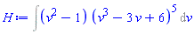 Int((v^2-1)*(v^3-3*v+6)^5, v)