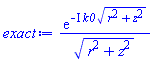 exp(-I*k0*(r^2+z^2)^(1/2))/(r^2+z^2)^(1/2)
