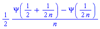 (1/2)*(Psi(1/2+(1/2)/n)-Psi((1/2)/n))/n