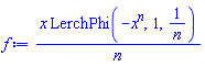 x*LerchPhi(-x^n, 1, 1/n)/n