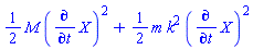 (1/2)*M*(diff(X, t))^2+(1/2)*m*k^2*(diff(X, t))^2