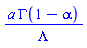 a*GAMMA(1-alpha)/Lambda