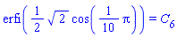 erfi((1/2)*2^(1/2)*cos((1/10)*Pi)) = C__6