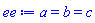 Typesetting:-mi("ee", italic = "true", mathvariant = "italic") := Typesetting:-mrow(Typesetting:-mi("a", italic = "true", mathvariant = "italic"), Typesetting:-mo("&equals;", mathvariant = "normal", fence = "false", separator = "false", stretchy = "false", symmetric = "false", largeop = "false", movablelimits = "false", accent = "false", lspace = "0.2777778em", rspace = "0.2777778em"), Typesetting:-mi("b", italic = "true", mathvariant = "italic"), Typesetting:-mo("&equals;", mathvariant = "normal", fence = "false", separator = "false", stretchy = "false", symmetric = "false", largeop = "false", movablelimits = "false", accent = "false", lspace = "0.2777778em", rspace = "0.2777778em"), Typesetting:-mi("c", italic = "true", mathvariant = "italic"))
