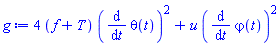 4*(f+T)*(diff(theta(t), t))^2+u*(diff(varphi(t), t))^2