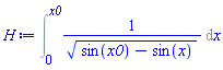 Int(1/(sin(x0)-sin(x))^(1/2), x = 0 .. x0)