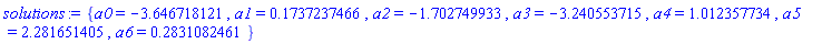 {a0 = -3.646718121, a1 = .1737237466, a2 = -1.702749933, a3 = -3.240553715, a4 = 1.012357734, a5 = 2.281651405, a6 = .2831082461}