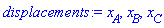 displacements := `#msub(mi("x"),mi("A"))`, `#msub(mi("x"),mi("B"))`, `#msub(mi("x"),mi("C"))`