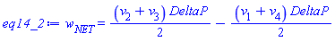 w[NET] = (1/2)*(v[2]+v[3])*DeltaP-(1/2)*(v[1]+v[4])*DeltaP