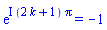 exp(I*(2*k+1)*Pi) = -1