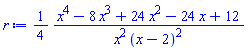 (1/4)*(x^4-8*x^3+24*x^2-24*x+12)/(x^2*(x-2)^2)