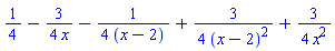 1/4-(3/4)/x-(1/4)/(x-2)+(3/4)/(x-2)^2+(3/4)/x^2
