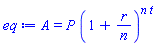A = P*(1+r/n)^(n*t)