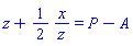 z+(1/2)*x/z = P-A