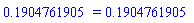 .1904761905 = .1904761905