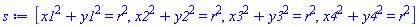 [x1^2+y1^2 = r^2, x2^2+y2^2 = r^2, x3^2+y3^2 = r^2, x4^2+y4^2 = r^2]
