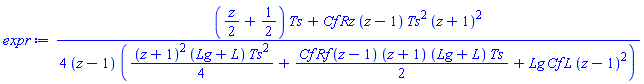 (1/4)*(((1/2)*z+1/2)*Ts+Cf*Rz*(z-1)*Ts^2*(z+1)^2)/((z-1)*((1/4)*(z+1)^2*(Lg+L)*Ts^2+(1/2)*Cf*Rf*(z-1)*(z+1)*(Lg+L)*Ts+Lg*Cf*L*(z-1)^2))