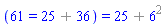 (61 = `%+`(25, 36)) = `%+`(25, `%^`(6, 2))