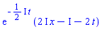 exp(-((1/2)*I)*t)*((2*I)*x-I-2*t)