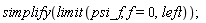 simplify(limit(psi_f, f = 0, left));