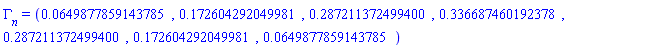 Gamma[n] = (0.649877859143785e-1, .172604292049981, .287211372499400, .336687460192378, .287211372499400, .172604292049981, 0.649877859143785e-1)