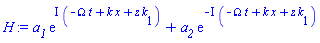a__1*exp(I*(-Omega*t+k*x+z*k[1]))+a__2*exp(-I*(-Omega*t+k*x+z*k[1]))