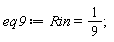 eq9 := Rin = 1/9