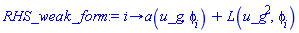 proc (i) options operator, arrow; a(u_g, phi[i])+L(u_g^2, phi[i]) end proc