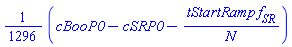 1/1296*(cBooP0-cSRP0-tStartRamp*f__SR/N)