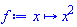 proc (x) options operator, arrow, function_assign; x^2 end proc