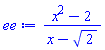 (x^2-2)/(x-2^(1/2))