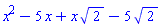 x^2-5*x+x*2^(1/2)-5*2^(1/2)