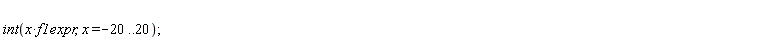 int(x*f1expr, x = -20 .. 20)