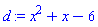 x^2+x-6