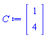 C := Vector(2, {(1) = 1, (2) = 4})