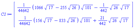 C1 := Vector(2, {(1) = (1/44642)*(1066*17^(1/2)-255*26^(1/2))*101^(1/2)-(1/442)*26^(1/2)*17^(1/2), (2) = (1/44642)*(156*17^(1/2)-833*26^(1/2))*101^(1/2)+(21/442)*26^(1/2)*17^(1/2)})