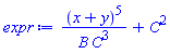 (x+y)^5/(B*C^3)+C^2