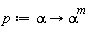 p := proc (alpha) options operator, arrow; alpha^m end proc